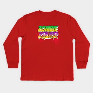 Zombie killer Graffiti  horror Kids Long Sleeve T-Shirt